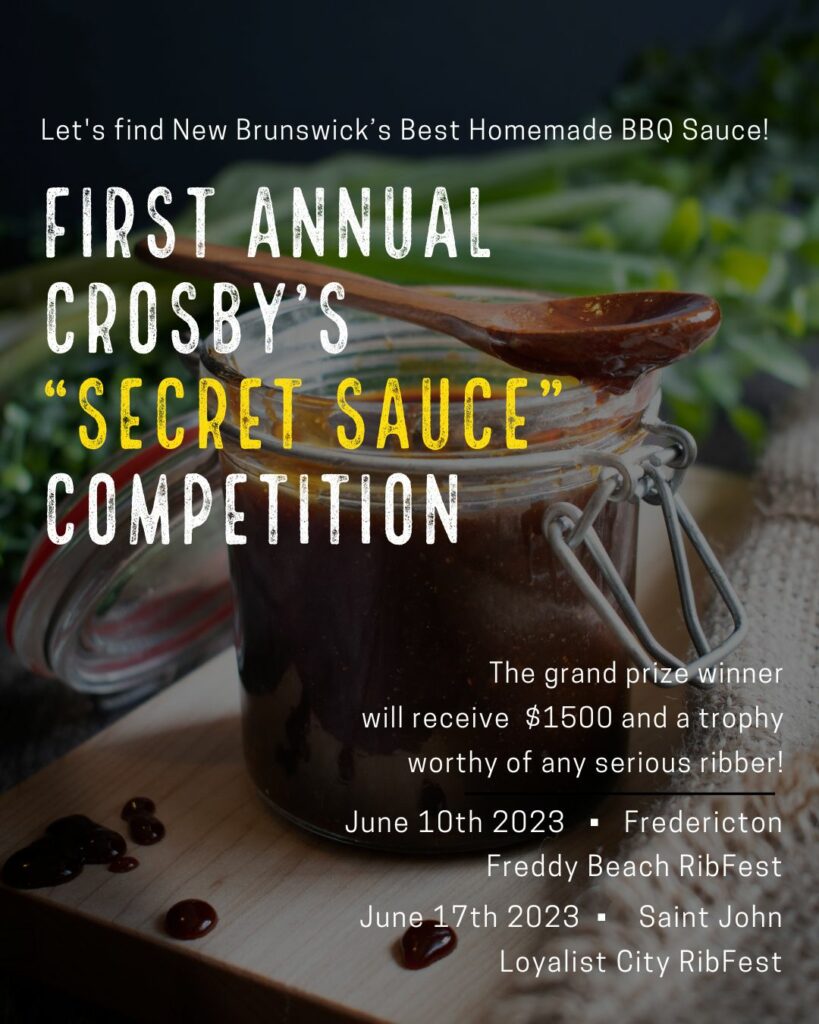 First Annual Crosby’s “Secret Sauce” Competition